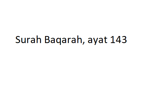 Surah baqara 143